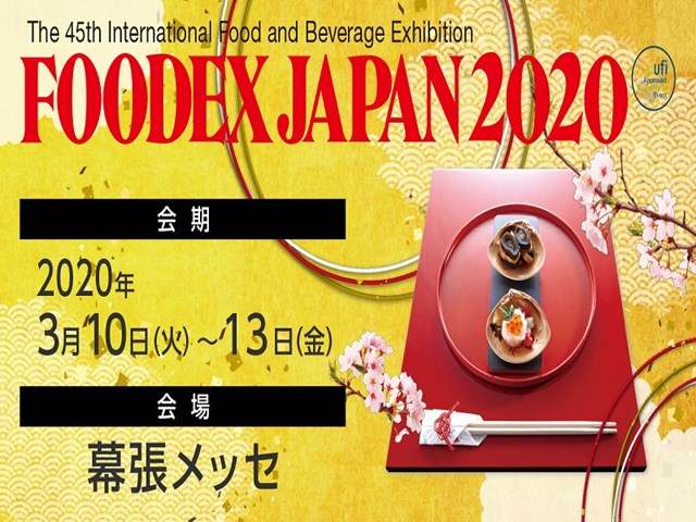 10-13/3/2020: Triển lãm Foodex 2020 tại Nhật Bản